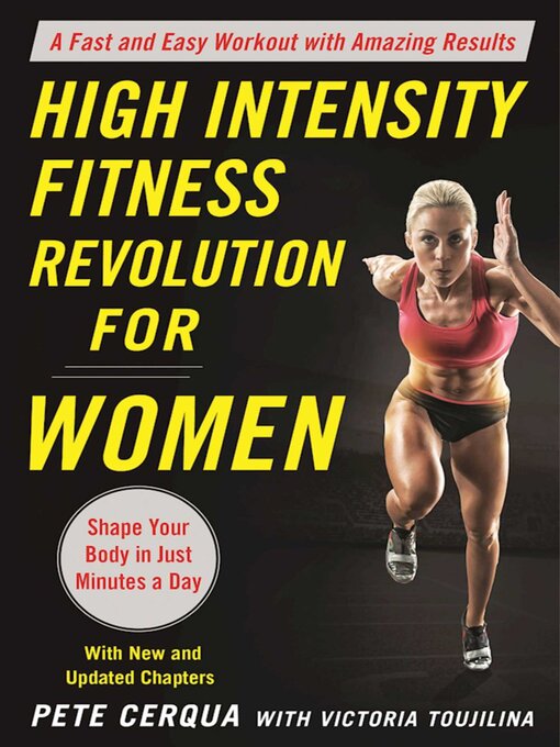 Title details for High Intensity Fitness Revolution for Women: a Fast and Easy Workout with Amazing Results by Pete Cerqua - Available